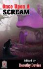 Once Upon A Scream (Hardback Edition) - Preview