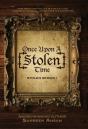Once Upon A (Stolen) Time : (Stolen) Ser - Preview