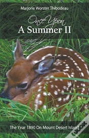 Capa do artigo Once Upon A Summer Ii - The Year 1890 On Mount Desert Island