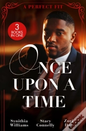 Once Upon A Time: A Perfect Fit Â€“ 3 Books In 1