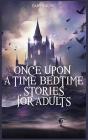 Once Upon A Time-Bedtime Stories For Adults - Preview