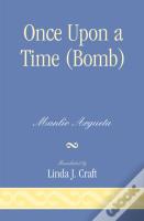 Once Upon A Time (Bomb)