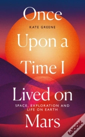 Once Upon A Time I Lived On Mars