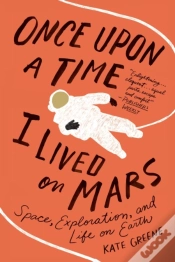 Capa do artigo Once Upon A Time I Lived On Mars