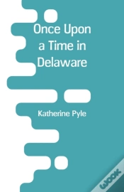 Capa do artigo Once Upon A Time In Delaware