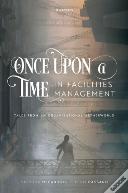 Capa do artigo Once Upon A Time In Facilities Management