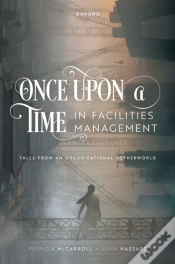 Capa do artigo Once Upon A Time In Facilities Management