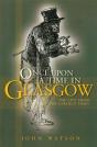 Once Upon A Time In Glasgow - Preview