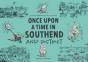 Once Upon A Time In Southend And District - Preview
