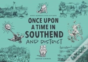 Capa do artigo Once Upon A Time In Southend And District