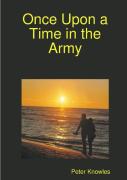 Once Upon A Time In The Army
