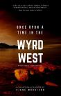 Once Upon A Time In The Wyrd West - Preview