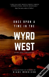 Capa do artigo Once Upon A Time In The Wyrd West