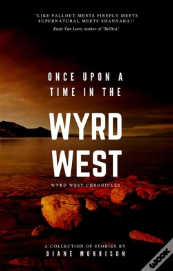 Capa do artigo Once Upon A Time In The Wyrd West