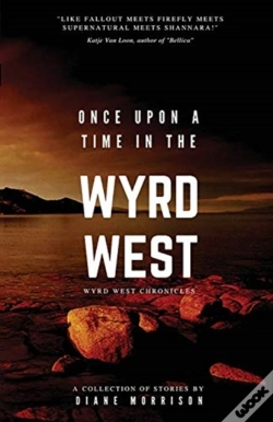 Capa do artigo Once Upon A Time In The Wyrd West