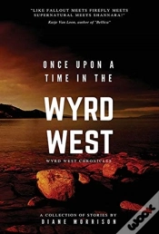 Capa do artigo Once Upon A Time In The Wyrd West