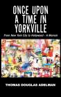 Once Upon A Time In Yorkville - Preview