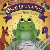 Once Upon A Time... There Was A Thirsty Frog
