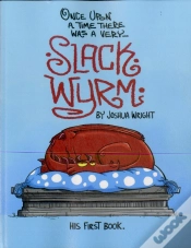 Capa do artigo Once Upon A Time There Was A Very Slack Wyrm