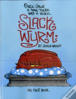 Capa do artigo Once Upon A Time There Was A Very Slack Wyrm