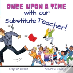 Capa do artigo Once Upon A Time With Our Substitute Teacher!