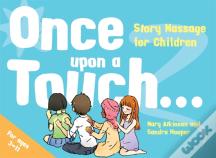 Once Upon A Touch...