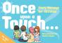 Once Upon A Touch... - Preview