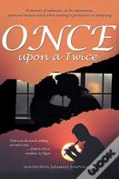 Once Upon A Twice