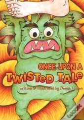 Once Upon A Twisted Tale