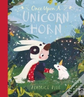 Once Upon A Unicorn Horn