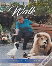 Once Upon A Walk