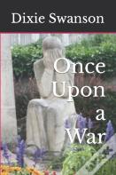 Once Upon A War