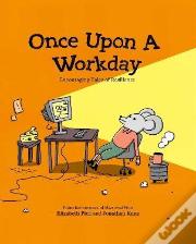 Once Upon A Workday