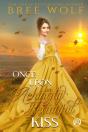 Once Upon An Achingly Beautiful Kiss - Preview