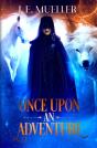 Once Upon An Adventure - Preview