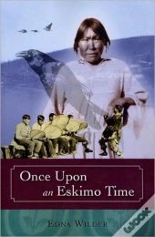 Once Upon An Eskimo Time