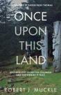 Once Upon This Land - Preview