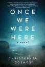Once We Were Here - Preview