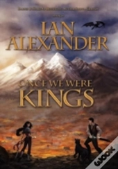 Once We Were Kings