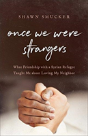 Once We Were Strangers - Preview