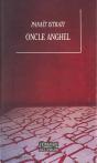 Oncle Anghel - Preview