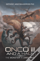 Onco Iii And A Half