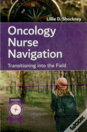 Capa do artigo Oncology Nurse Navigation: Transitioning Into The Field
