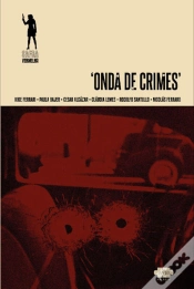Capa do artigo Onda De Crimes