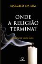 Onde A Religiao Termina? - Preview