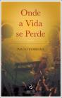Onde a Vida se Perde - Preview