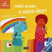 Onde Acaba o Arco-Íris?