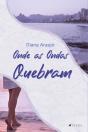 Onde As Ondas Quebram - Preview
