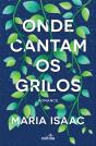Onde Cantam os Grilos - Preview