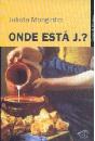 Onde Está o J.? - Preview